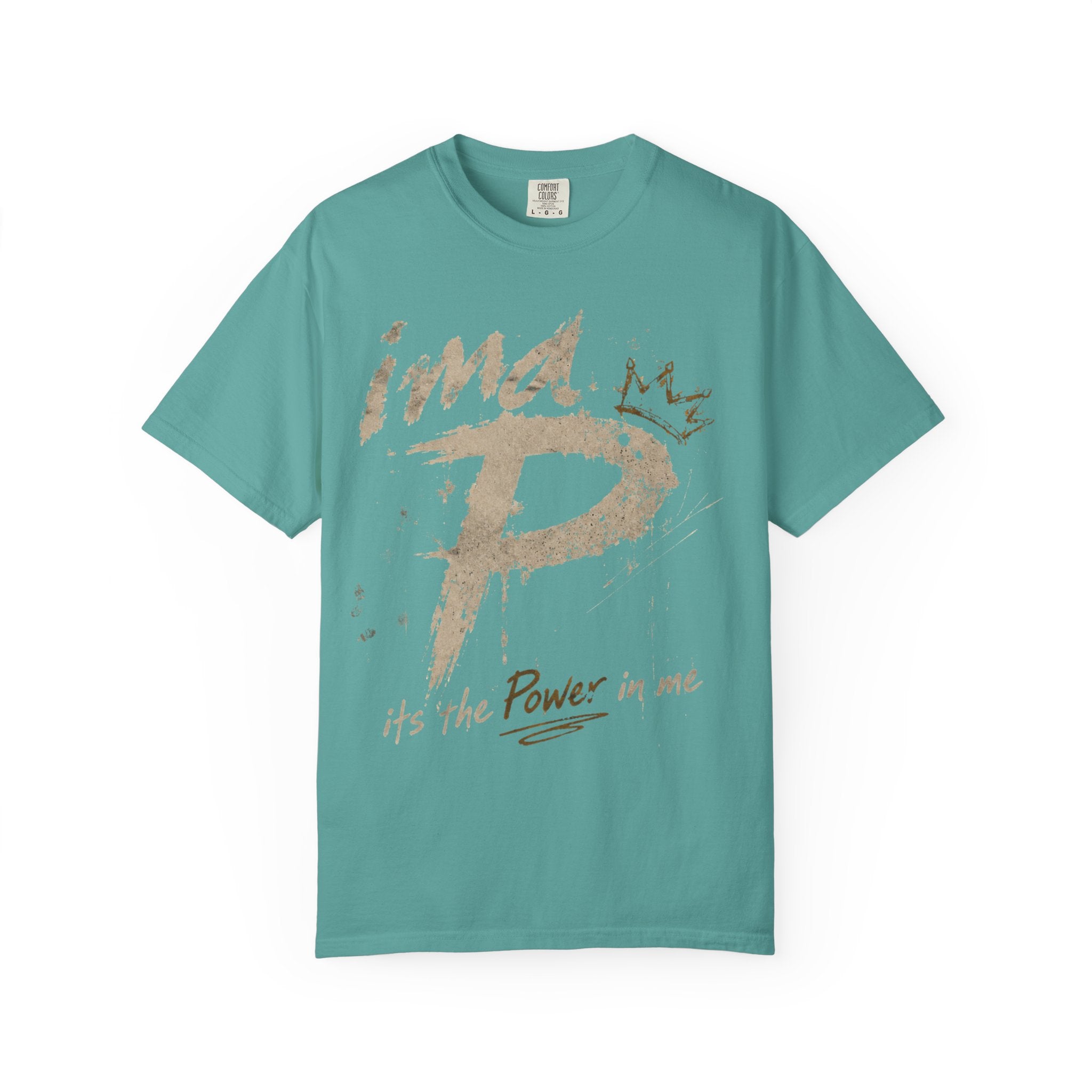 Power In Me T-Shirt — "it's the Power in me" Graphic Tee
